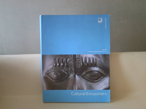 AA100 The Arts Past and Present - Cultural Encounters (Book 3)