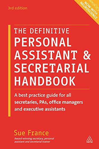 Book Cover The Definitive Personal Assistant & Secretarial Handbook: A Best Practice Guide for All Secretaries, PAs, Office Managers and Executive Assistants
