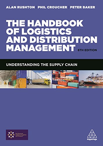Book Cover The Handbook of Logistics and Distribution Management: Understanding the Supply Chain