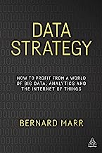 Book Cover Data Strategy: How to Profit from a World of Big Data, Analytics and the Internet of Things