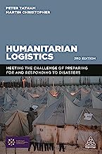 Book Cover Humanitarian Logistics: Meeting the Challenge of Preparing For and Responding To Disasters