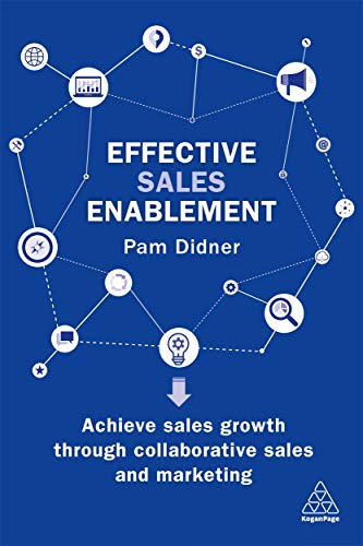 Book Cover Effective Sales Enablement: Achieve sales growth through collaborative sales and marketing