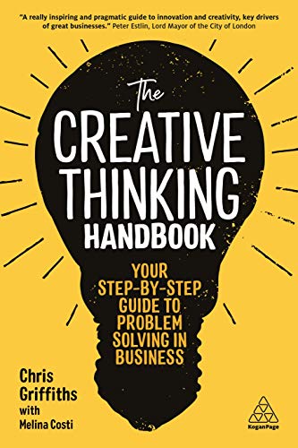 Book Cover The Creative Thinking Handbook: Your Step-by-Step Guide to Problem Solving in Business