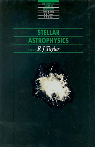 Stellar Astrophysics (Series in Astronomy and Astrophysics)