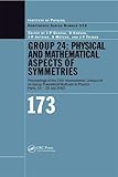GROUP 24: Physical and Mathematical Aspects of Symmetries: Proceedings of the 24th International Colloquium on Group Theoretical Methods in Physics, Paris, 15-20 July 2002
