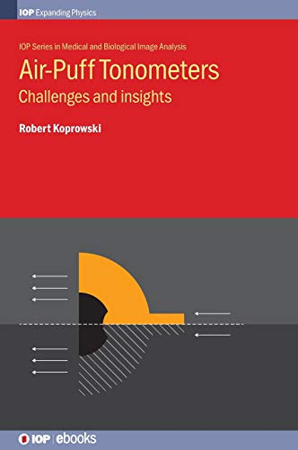 Air-Puff Tonometers: Challenges and insights (IOP Expanding Physics)