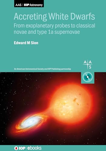 Accreting White Dwarfs (Programme: AAS-IOP Astronomy)