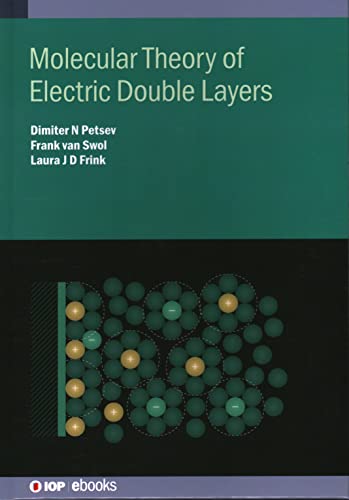 Molecular Theory of Electric Double Layers (IOP ebooks)