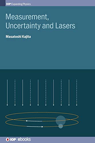 Measurement, Uncertainty and Lasers (IOP Expanding Physics)