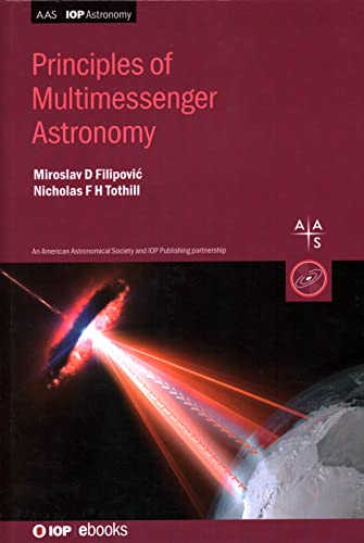 Principles of Multimessenger Astronomy (AAS-IOP Astronomy)
