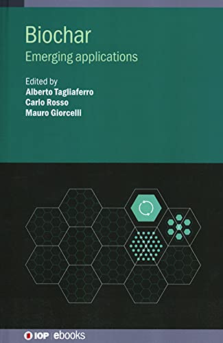 Biochar: Emerging applications (IOP ebooks)