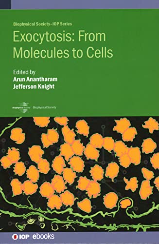 Exocytosis: From Molecules to Cells (IOP ebooks)