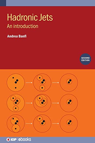 Hadronic Jets (Second Edition): An introduction (IOP ebooks)