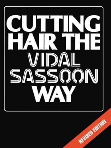 Book Cover Cutting Hair the Vidal Sassoon Way, Revised Edition