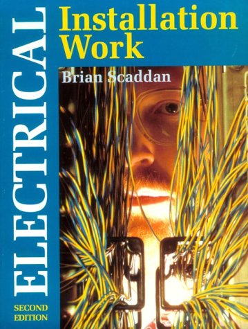 Electrical Installation Work (U. K. Wiring Standards Series)