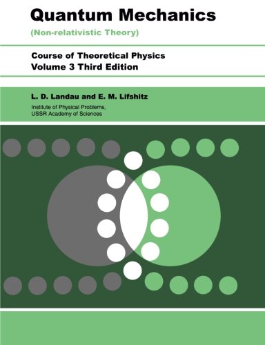 Book Cover 3: Quantum Mechanics, Third Edition: Non-Relativistic Theory (Volume 3)