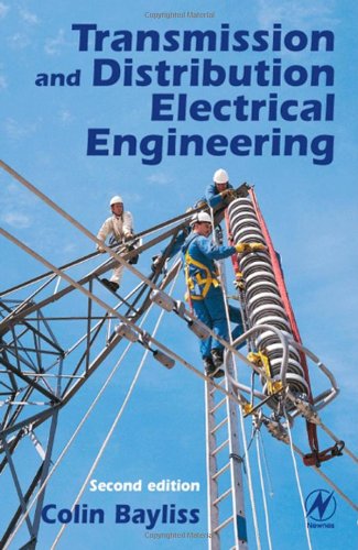 Transmission and Distribution Electrical Engineering, Second Edition