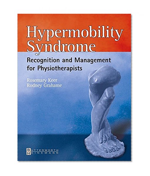 Book Cover Hypermobility Syndrome: Diagnosis and Management for Physiotherapists, 1e