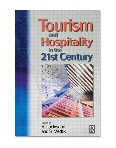 Tourism and Hospitality in the 21st Century