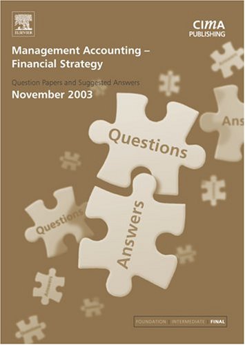 Management Accounting- Financial Strategy November 2003 Exam Q&As
