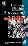 Drilling Fluids Processing Handbook