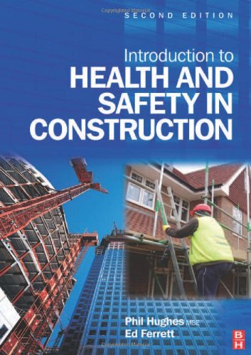 Book Cover Introduction to Health and Safety in Construction, Second Edition: The handbook for construction professionals and students on NEBOSH and other construction courses