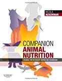Companion Animal Nutrition: A Manual for Veterinary Nurses and Technicians, 1e