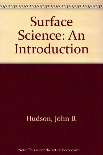 Surface Science: An introduction