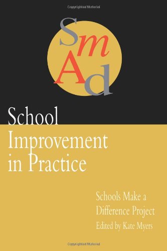 School Improvement In Practice: Schools Make A Difference - A Case Study Approach