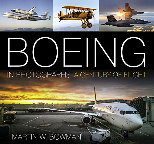 Book Cover Boeing in Photographs: A Century of Flight
