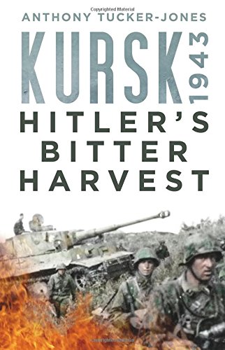 Book Cover Kursk 1943: Hitler's Bitter Harvest