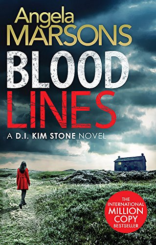 Book Cover Blood Lines: An absolutely gripping thriller that will have you hooked (Detective Kim Stone Crime Thriller Series Book 5)