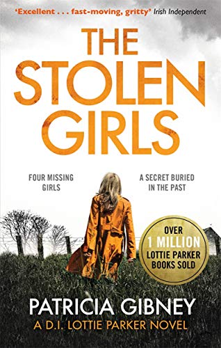 Book Cover The Stolen Girls: A totally gripping thriller with a twist you won't see coming (Detective Lottie Parker, Book 2)