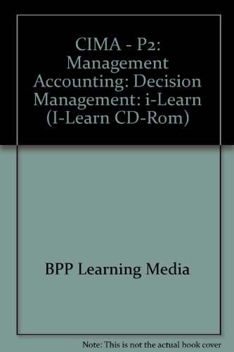 CIMA - P2: Management Accounting: Decision Management: i-Learn