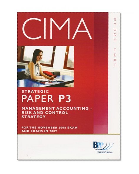 CIMA - P3: Management Accounting: Risk and Control: Study Text
