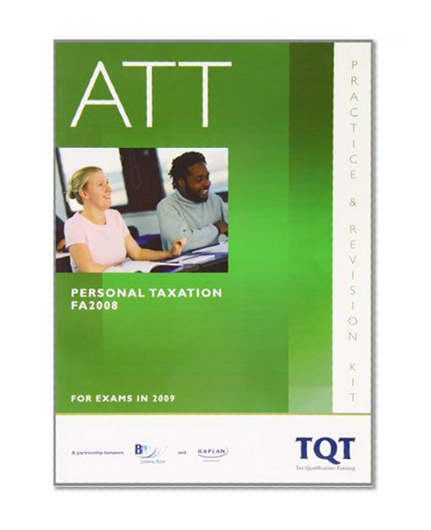 ATT FA 2008 - Paper 1 Personal Taxation: Paper 1: Kit
