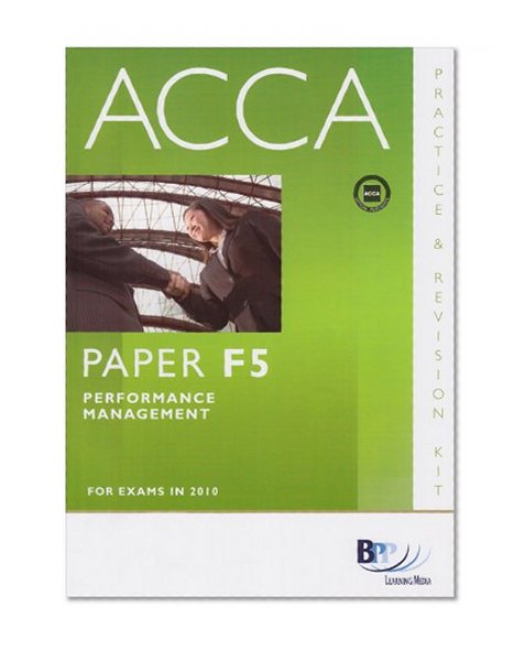 ACCA - F5 Performance Management: Paper F5: Revision Kit