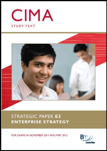 CIMA - E3 Enterprise Strategy: Study Text