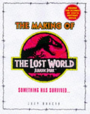 Book Cover 'LOST WORLD: MAKING OF THE ''LOST WORLD: JURASSIC PARK'''