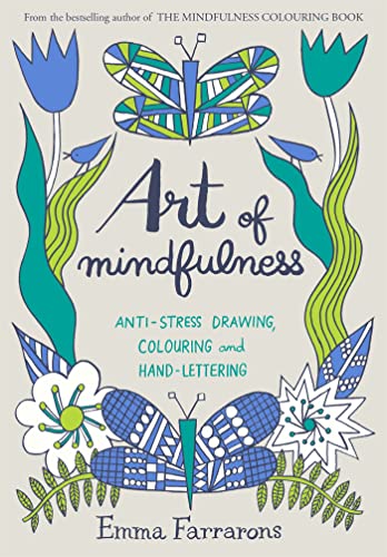 Book Cover Art of Mindfulness: Anti-stress drawing, colouring and hand lettering