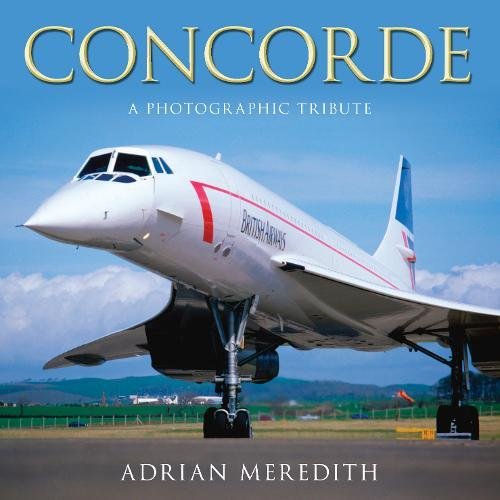 Book Cover Concorde: A Photographic Tribute