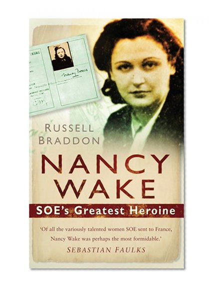 Book Cover Nancy Wake: SOE's Greatest Heroine