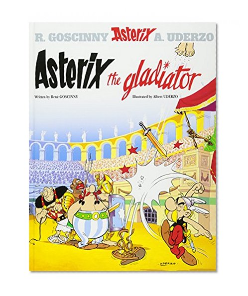 Book Cover Asterix the Gladiator: Album #4 (Asterix (Orion Hardcover))