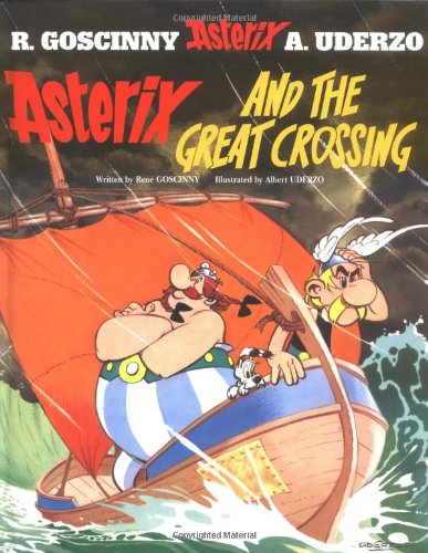 Asterix and the Great Crossing: Album #22 (Asterix (Orion Hardcover))