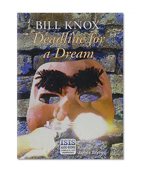 Deadline for a Dream