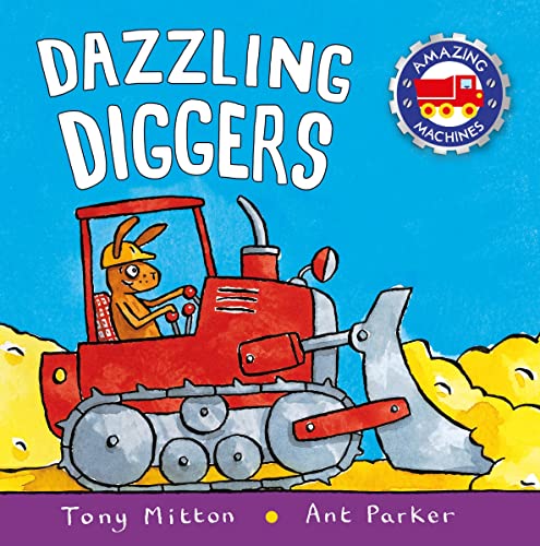 Book Cover Dazzling Diggers (Amazing Machines)