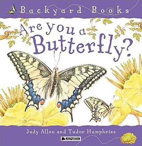 Book Cover Are You a Butterfly? (Backyard Books)