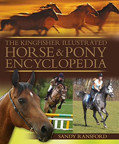 Book Cover The Kingfisher Illustrated Horse and Pony Encyclopedia