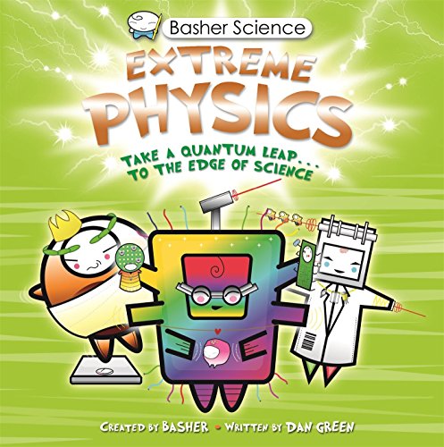 Book Cover Basher Science: Extreme Physics