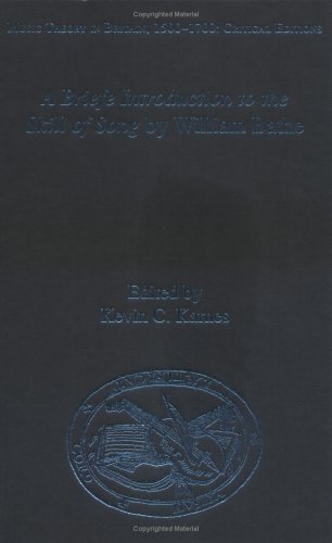 A Briefe Introduction to the Skill of Song (Music Theory in Britain, 1500-1700: Critical Editions)